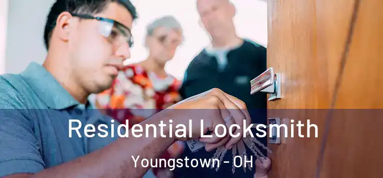 Residential Locksmith Youngstown - OH
